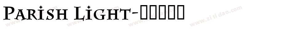 Parish Light字体转换